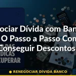 renegociar dívida banco — Guia completo 2026