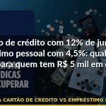 dívida cartão de crédito vs empréstimo pessoal — Guia completo 2026