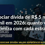 renegociar dívida valor específico economia — Guia completo 2026