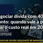 renegociar dívida desconto ir imposto renda — Guia completo 2026