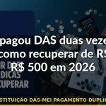 restituição das-mei pagamento duplicado — Guia completo 2026