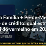 sair do vermelho com renda extra bolsa família — Guia completo 2026