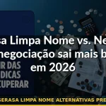 serasa limpa nome alternativas preço — Guia completo 2026